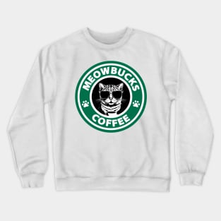 MeowBucks Coffee Crewneck Sweatshirt